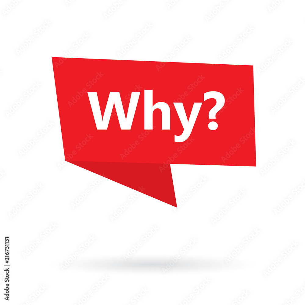 Fototapeta premium why word on speach bubble- vector illustration