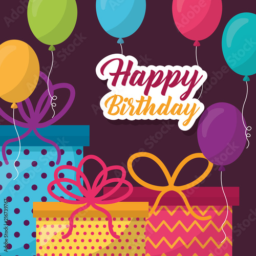 happy birthday gift boxes colors sign ribbon balloons vector illustration