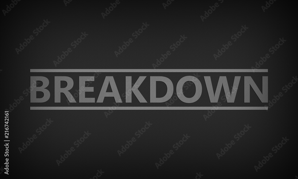 Breakdown Breakdown