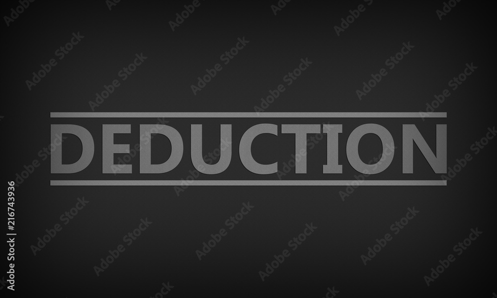 Deduction Deduction