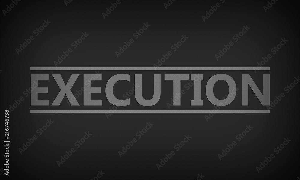 Execution Execution