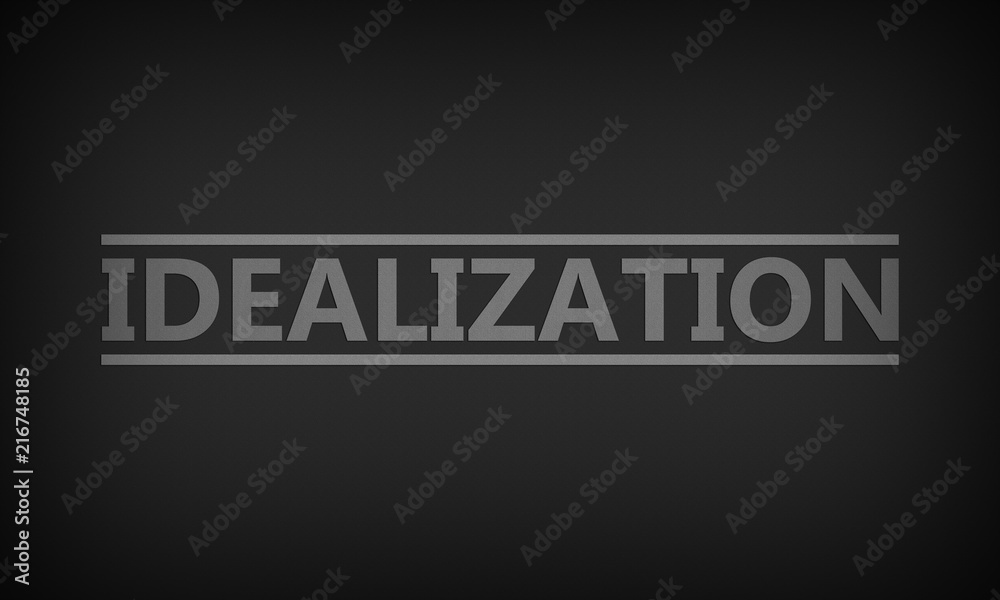 Idealization