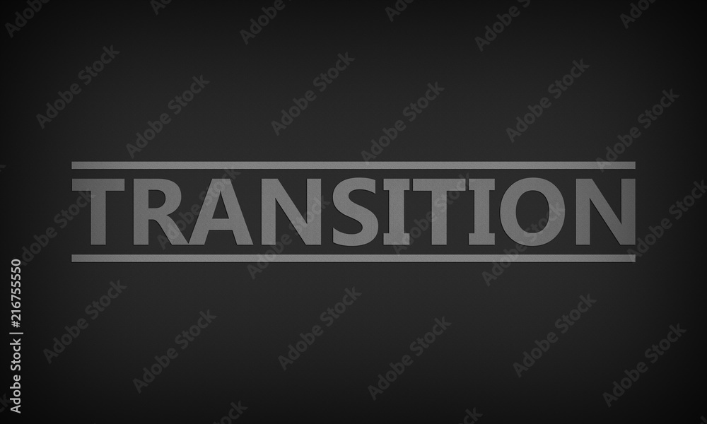 Transition Transition