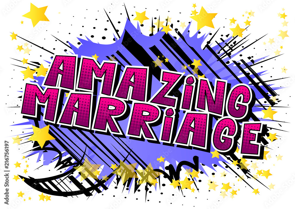 Amazing Marriage - Comic book style word on abstract background.