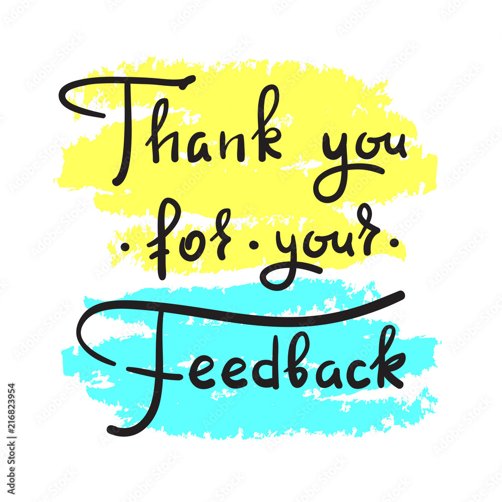 Thank you for your feedback simple thankful quote. Hand drawn