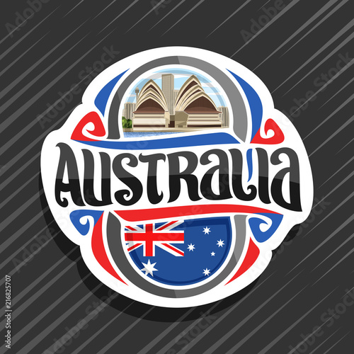 Vector logo for Australia country, fridge magnet with australian state flag, original brush typeface for word australia and national australian symbol - Sydney opera house on cloudy sky background.