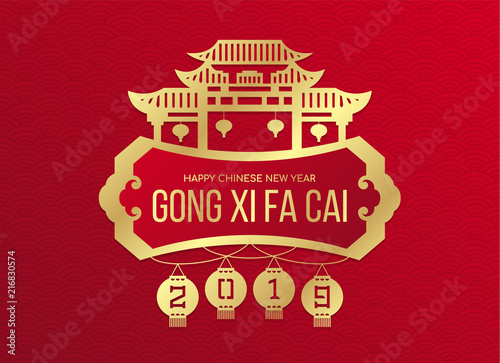 Happy chinese new year  Gong xi fa cai   banner with gold 2019 number of year in lantern hanger and china gate town sign on red background vector design