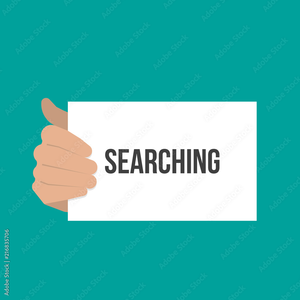 Man showing paper SEARCHING text Man showing paper SEARCHING text