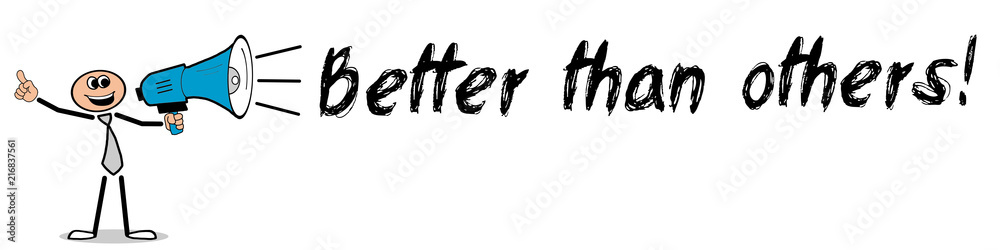 Obraz premium Better than others!