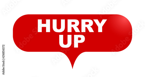 red vector bubble banner hurry up