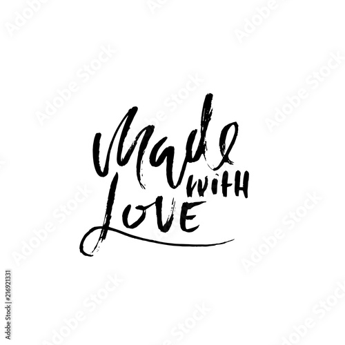 Made with love. Hand made lettering phrase for online store. Vector ink illustration. Modern dry brush calligraphy.