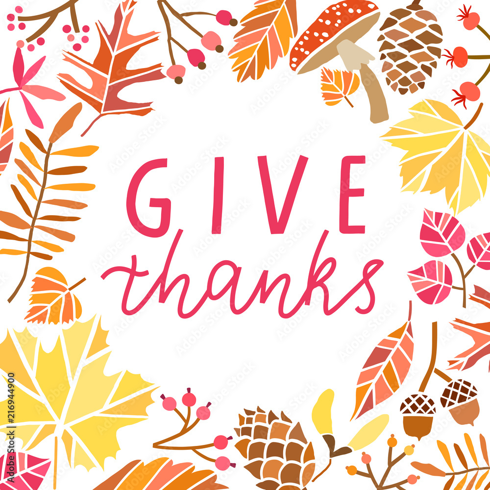 Give thanks vector lettering. Thanksgiving card illustration Give thanks vector lettering. Thanksgiving card illustration