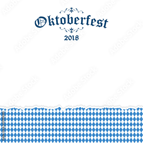 Oktoberfest 2018 background with ripped paper