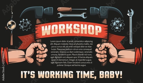 Workshop DIY vintage retro poster - hands with hammers, heraldic banner, tools and inscriptions. Black background.