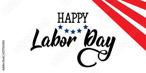 Happy Labor Day. Lettering. Background. graphic design for decoration posters, cards, gift cards.