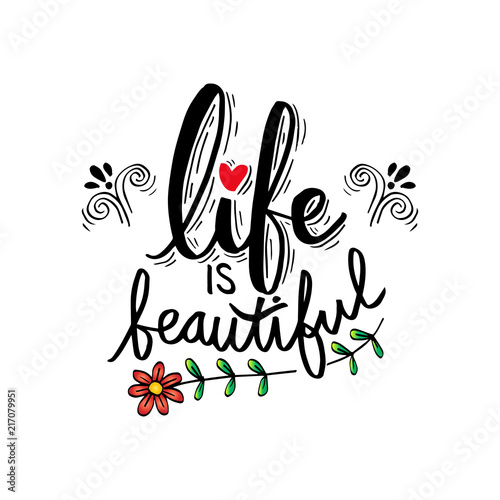 Life is beautiful card. Motivational quote.  © Handini_Atmodiwiryo
