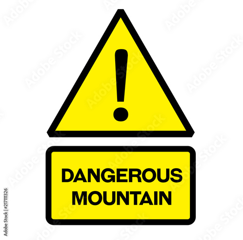 Dangerous mountain warning sign