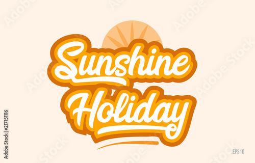 sunshine holiday orange color word text logo icon