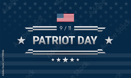 Patriot Day 9/11 powerful design. Dark blue background w/ United States flag, Patriot Day lettering, ribbons, 9/11 vector
