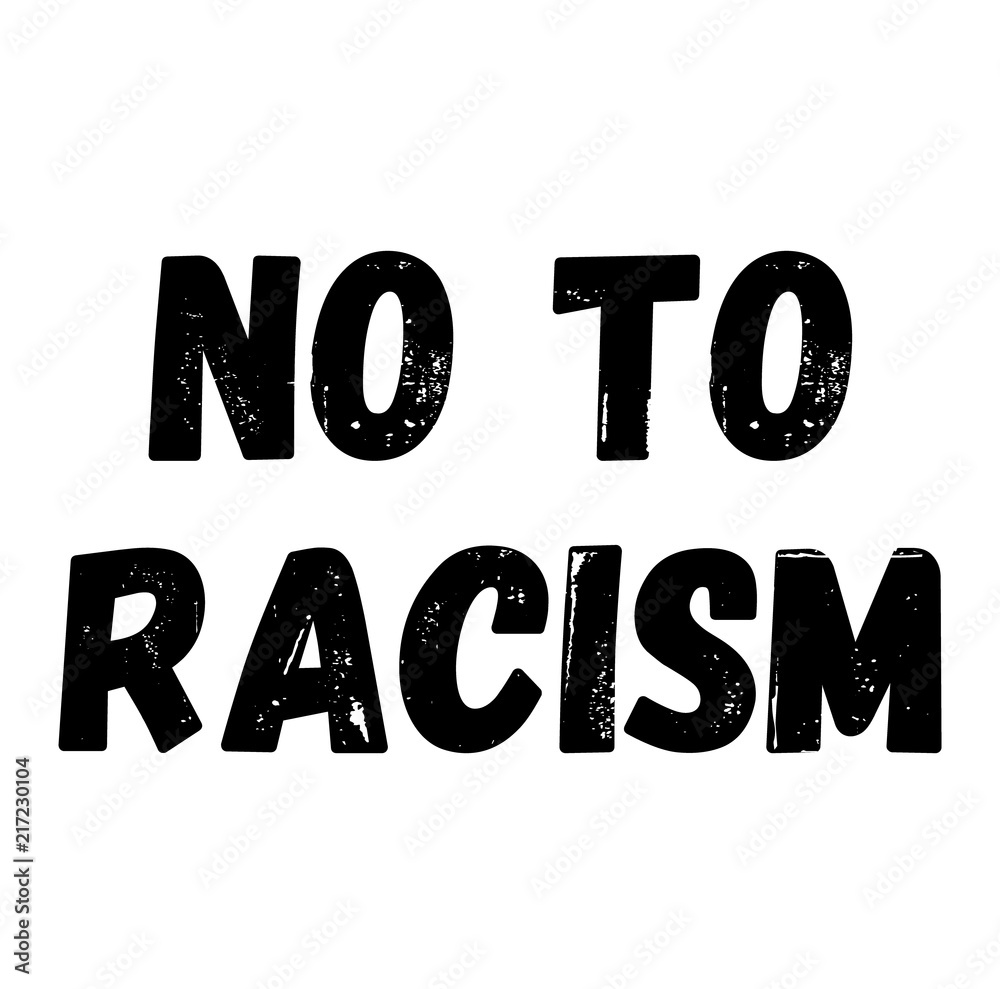 no to racism label no to racism label