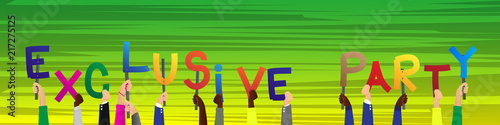 Diverse hands holding letters of the alphabet created the word Exclusive Party. Vector illustration.