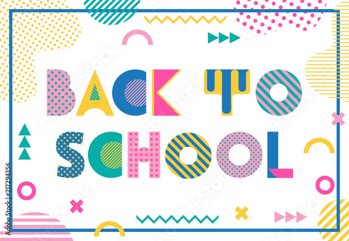 Back to school. Trendy geometric font in memphis style of 80s-90s. Abstract geometric shapes and text isolated on white background photo