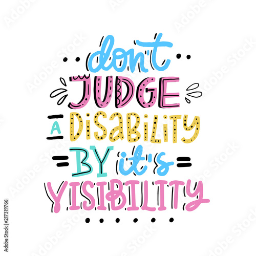 Dont  Judge Disability