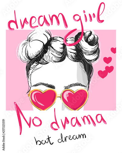 Dream girl, no drama pink poster. Design for youth, teenagers.