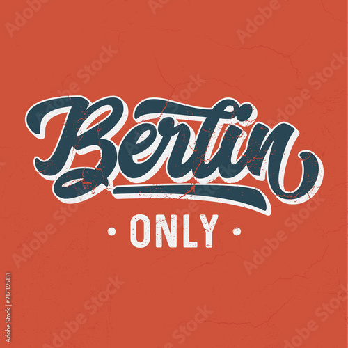 Berlin Only - Clean Tee Design For Printing