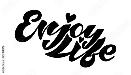 Enjoy life hand drawn text lettering with heart