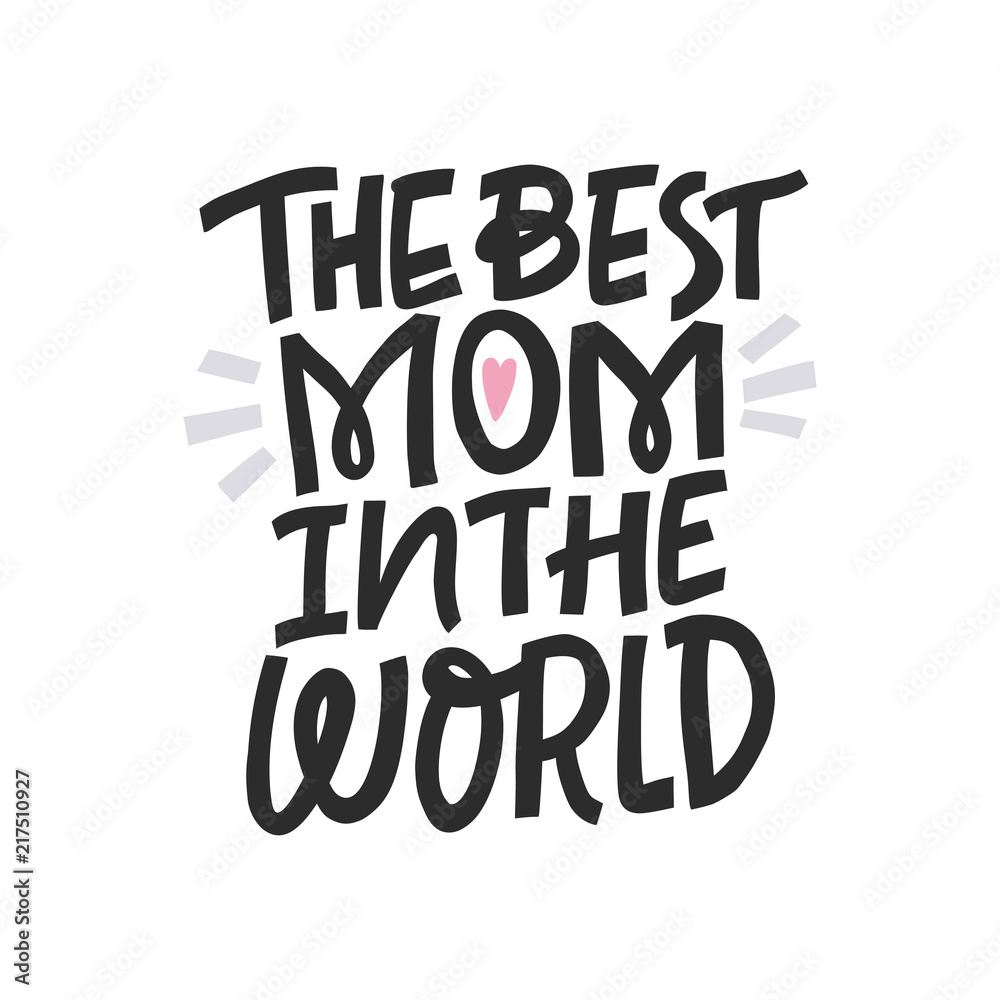 Fototapeta premium Best Mom in the world