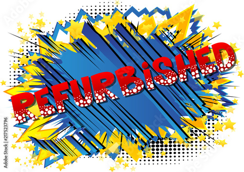 Refurbished - Comic book style word on abstract background.