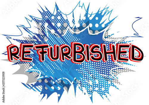 Refurbished - Comic book style word on abstract background.