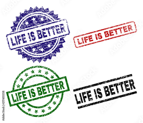 LIFE IS BETTER seal prints with damaged surface. Black, green,red,blue vector rubber prints of LIFE IS BETTER tag with unclean surface. Rubber seals with circle, rectangle, rosette shapes.