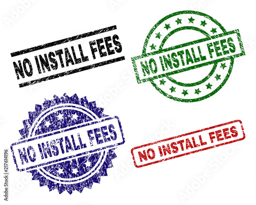 NO INSTALL FEES seal prints with distress texture. Black, green,red,blue vector rubber prints of NO INSTALL FEES label with retro texture. Rubber seals with circle, rectangle, rosette shapes.