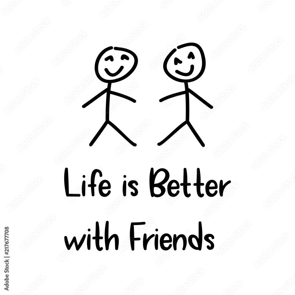 life-is-better-with-friends-motivational-typographic-hand-drawn