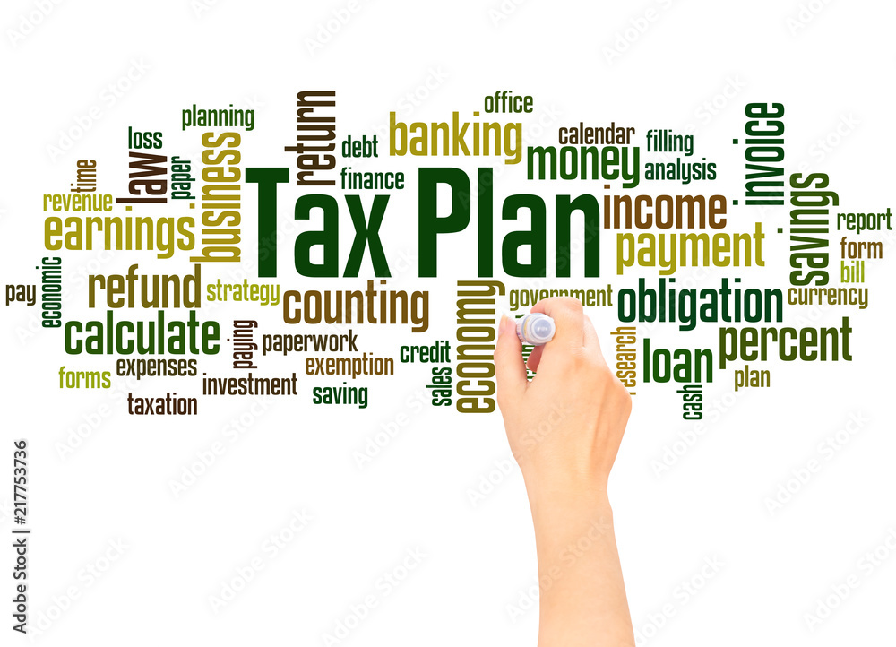 Tax Plan word cloud hand writing concept Tax Plan word cloud hand writing concept