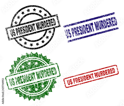 US PRESIDENT MURDERED seal prints with damaged texture. Black, green,red,blue vector rubber prints of US PRESIDENT MURDERED tag with retro texture. Rubber seals with round, rectangle,