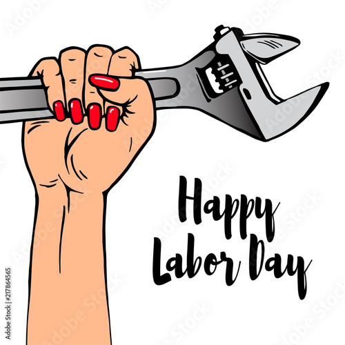 Happy Labor Day lettering. Cartoon female hand with manicure holds adjustable wrench