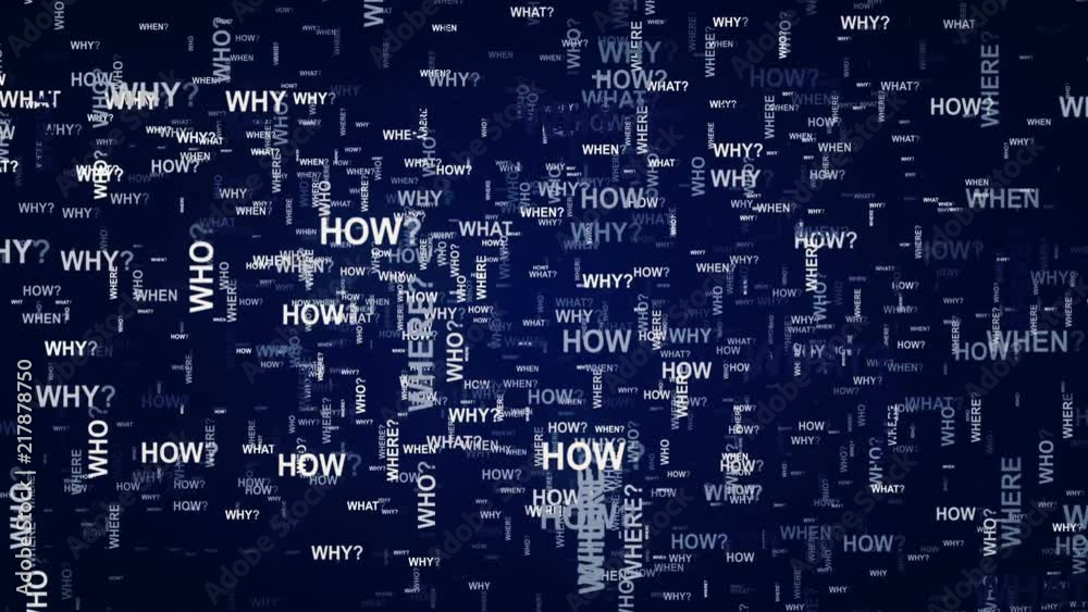 Looping Question why,who,what, when, where.Blue.Take a decision.Answer the question.Flying words infinity background.Screensaver.Type 2 Looping Question why,who,what, when, where.Blue.Take a decision.Answer the question.Flying words infinity background.Screensaver.Type 2