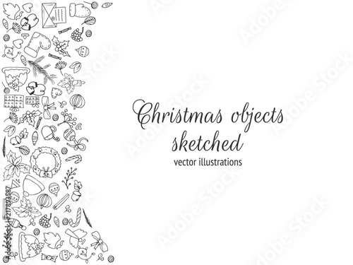 Frame composed of Christmas objects. Hand drawn elements, sketched christmas tree, pudding, stocks, mistletoe, candle and Santa’s beard. Vector Illustration.