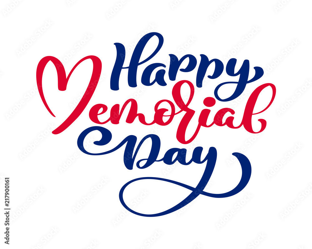 Vector Happy Memorial Day card. Calligraphy text in heart. National american holiday illustration. Festive poster or banner with hand lettering