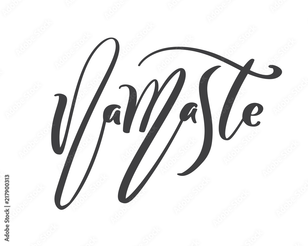 Hand drawn text namaste card yoga. Beautiful greeting lettering poster scratched calligraphy word. Isolated on white background. Positive quote. Modern brush calligraphy. T-shirt print Hand drawn text namaste card yoga. Beautiful greeting lettering poster scratched calligraphy word. Isolated on white background. Positive quote. Modern brush calligraphy. T-shirt print