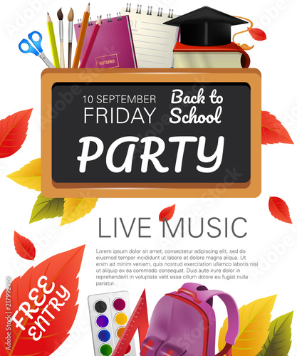 Free entry, back to school party flyer design with graduation cap, books, fall foliage and school supplies. Text can be used for leaflets, brochures, banners, posters