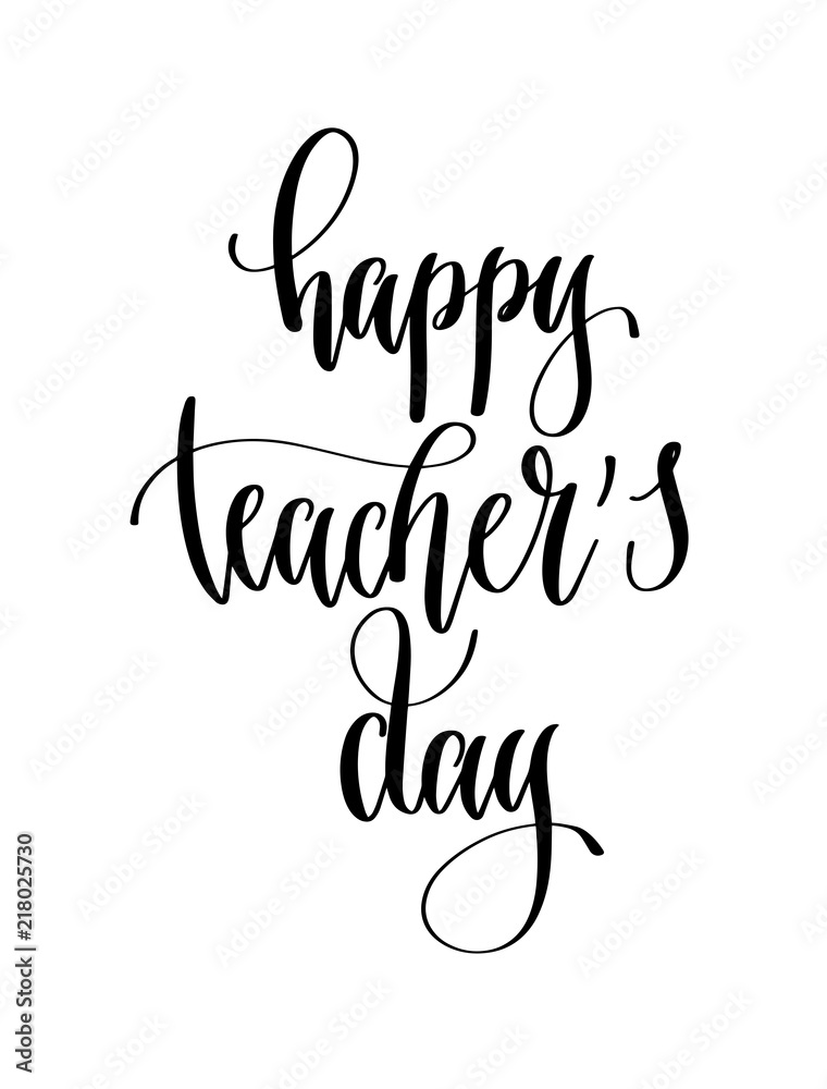 happy teacher's day - hand lettering inscription text for back t