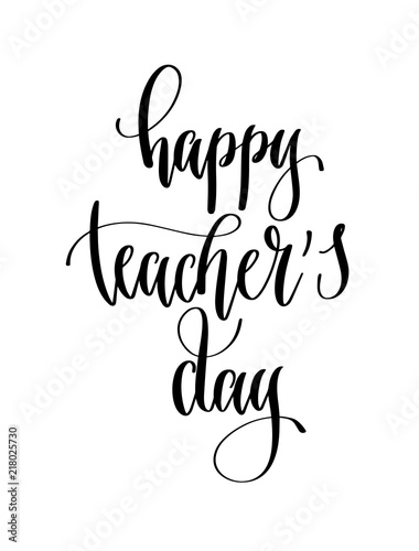 happy teacher's day - hand lettering inscription text for back t