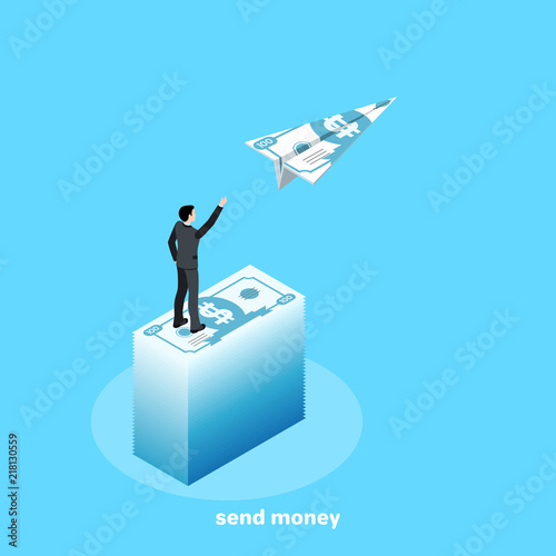 isometric image, a man in a business suit stands on a high pile of money and launches an airplane out of a cash bill