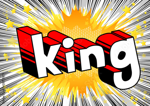 King - Vector illustrated comic book style phrase.