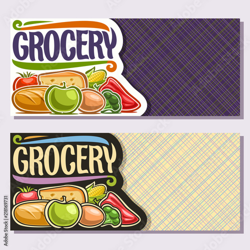 Vector banners for Grocery Store with copy space, organic fruits & vegetables, slice of cheese, fresh baguette, original brush typeface for word grocery, flyers for farmer department in eco market.
