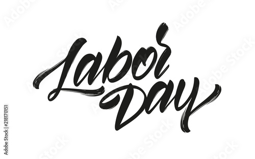 Vector illustration: Handwritten brush type lettering of Labor Day on white background.